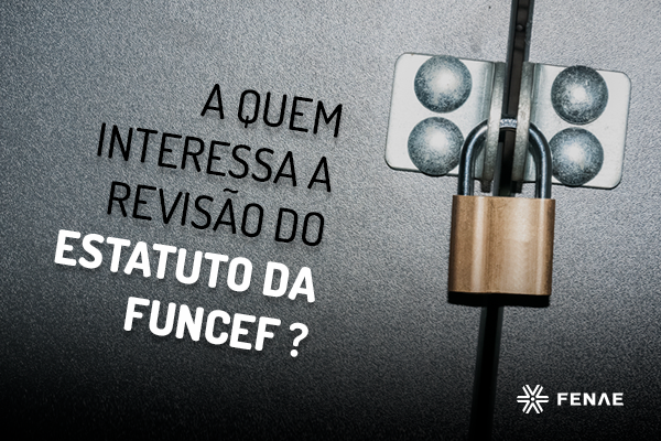 RevisaoEstatutoFuncef2-600x400