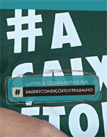 Lutas e Conquistas na Saúde e Condições de Trabalho